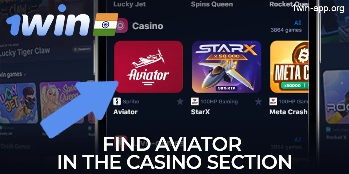 Find Aviator in the Casino section of the 1Win app