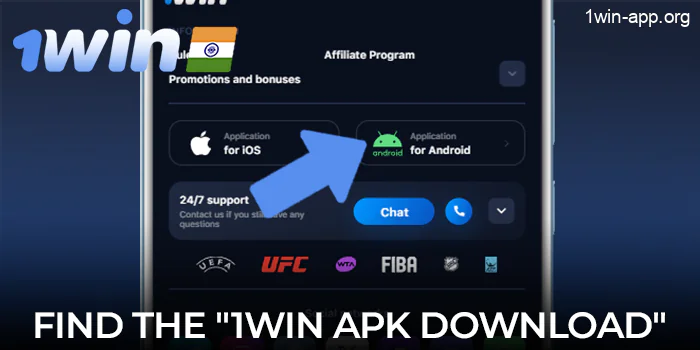Press the "1Win APK Download" icon at the bottom of the screen