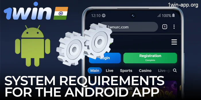 System requirements for Android 1Win application