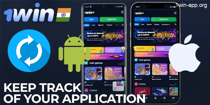 Track your 1Win application