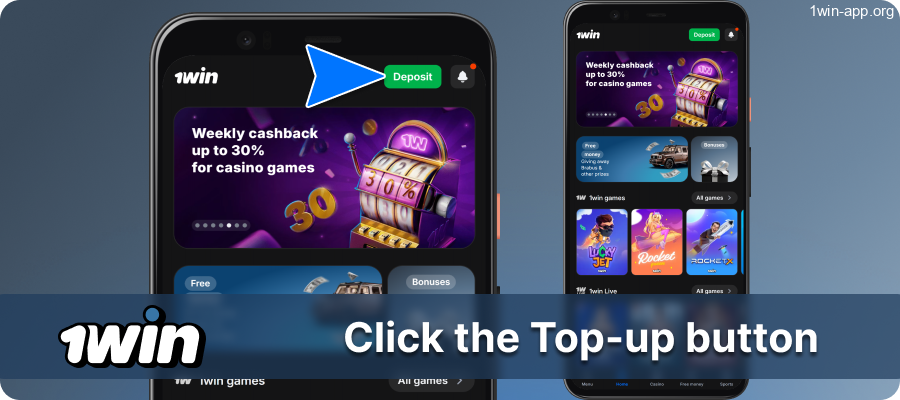Click the Deposit Button in the 1Win App